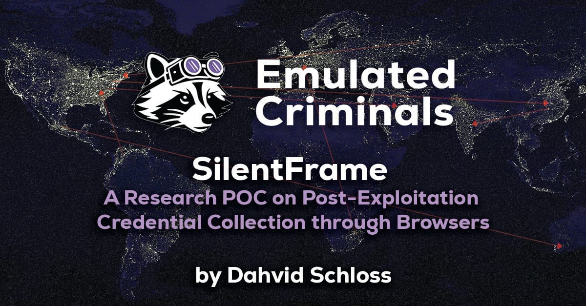 SilentFrame: A Research POC on Post-Exploitation Credential Collection through Browsers